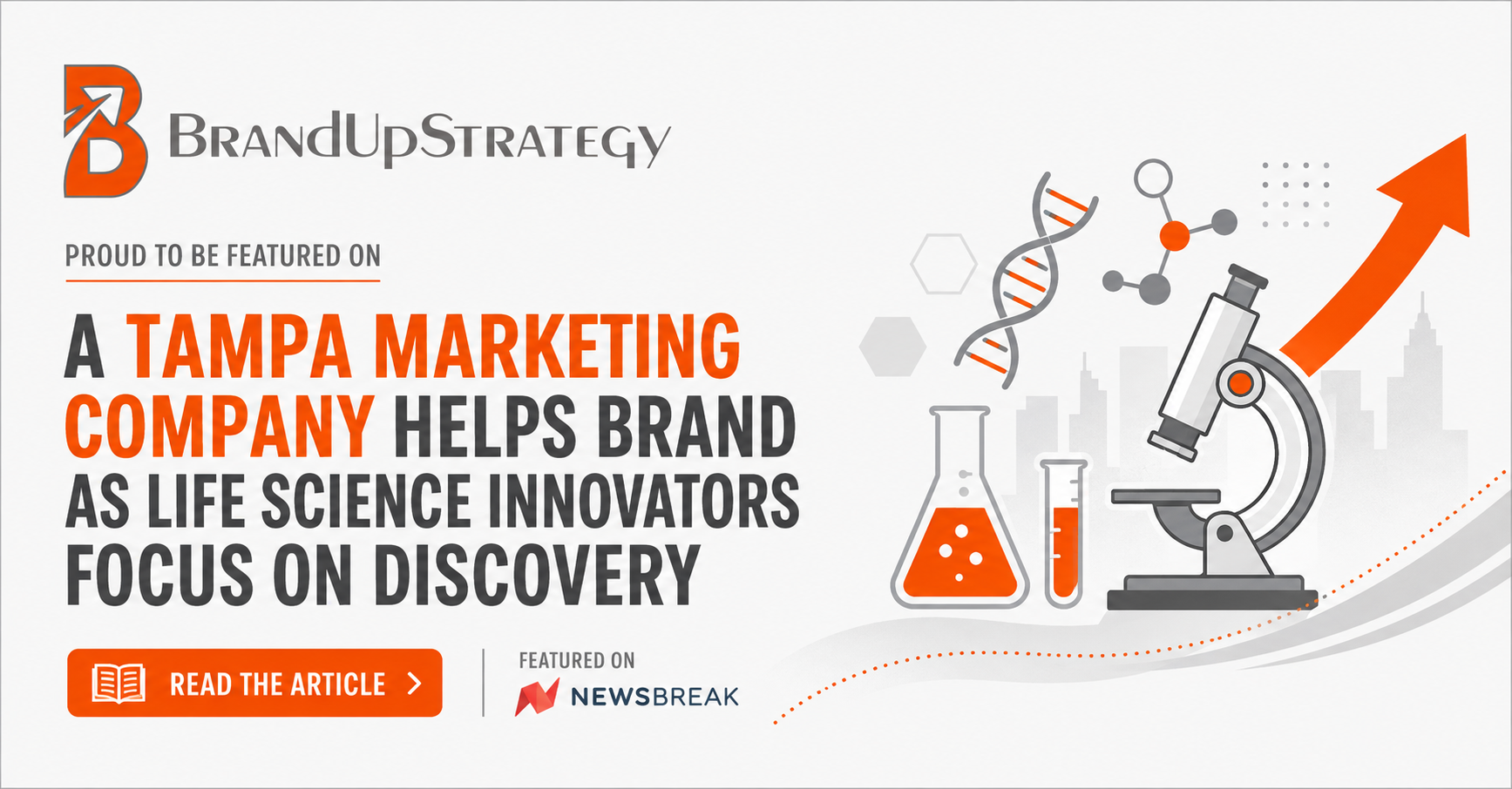 A Tampa Marketing Company Helps Brand As Life Science Innovators Focus on Discovery